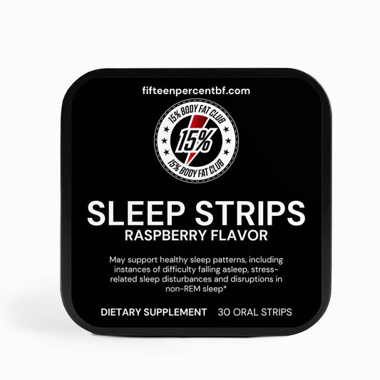 Sleep Strips - 15% Body Fat Club